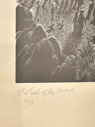 WOOD ETCHING ON PAPER "THE END OF THE VOYAGE" NO. 41/50 (signed)