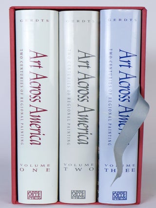 ART ACROSS AMERICA: TWO CENTURIES OF REGIONAL PAINTING 1710-1920 [Two Volumes]