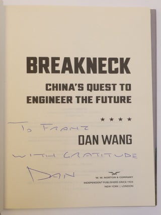 BREAKNECK: CHINA'S QUEST TO ENGINEER THE FUTURE [Signed]