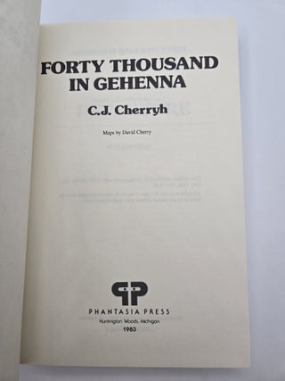 FORTY THOUSAND IN GEHENNA [Signed]