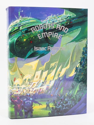 ROBOTS AND EMPIRE [Signed]
