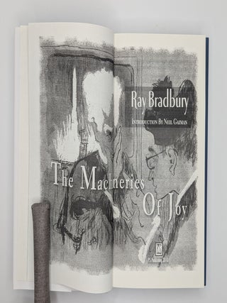 THE MACHINERIES OF JOY [Signed]