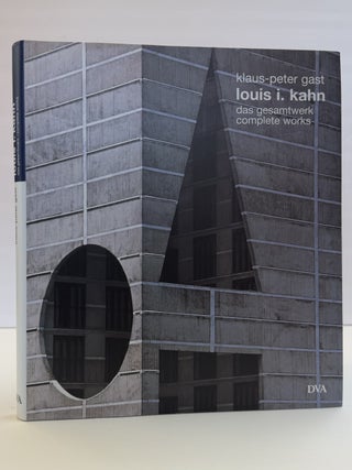 1417255 LOUIS I. KAHN: DAS GESAMTWERK / COMPLETE WORKS. Klaus-Peter Gast