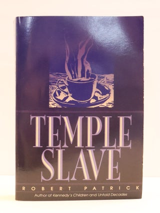 1417635 TEMPLE SLAVE. Robert Patrick