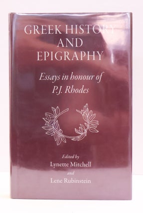 1417731 GREEK HISTORY AND EPIGRAPHY. Peter J. Rhodes, Lynette Gail Mitchell, Lene Rubinstein