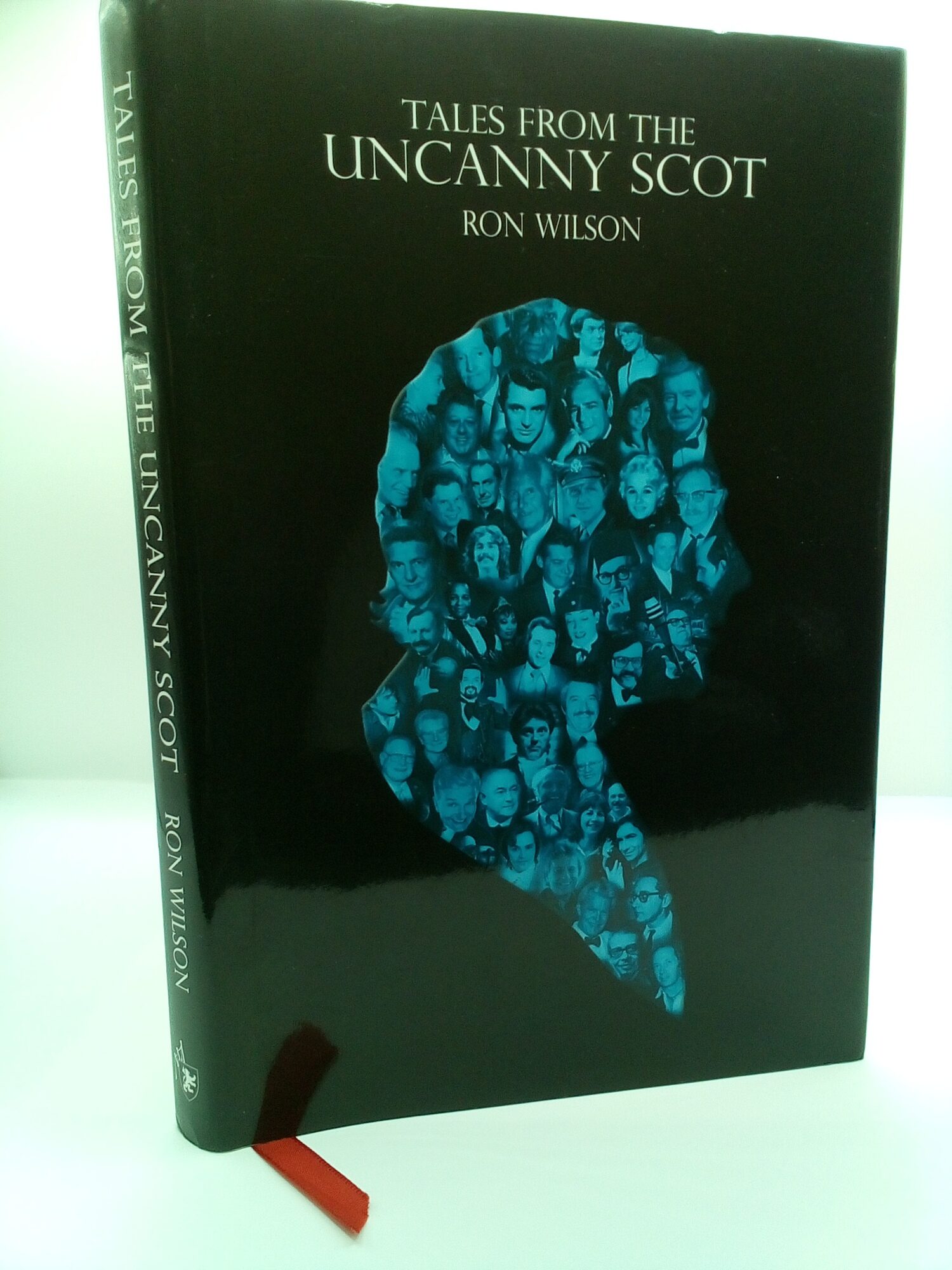 1417762 TALES FROM THE UNCANNY SCOT [SIGNED/TLS]. Ron Wilson.