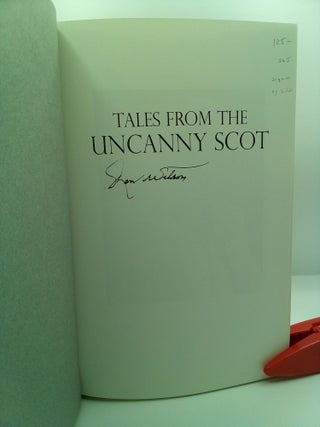 TALES FROM THE UNCANNY SCOT [SIGNED/TLS]