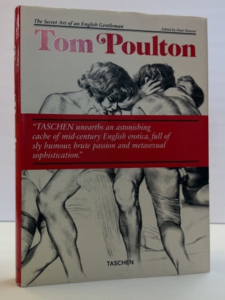 1417777 TOM POULTON: THE SECRET ART OF AN ENGLISH GENTLEMAN. Tom Poulton, Dian Hanson