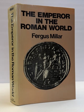 1417823 THE EMPEROR IN THE ROMAN WORLD. Fergus Millar
