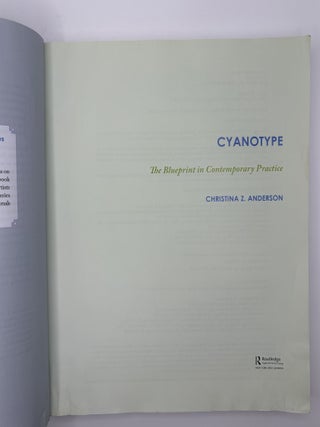 CYANOTYPE: THE BLUEPRINT IN CONTEMPORARY PRACTICE