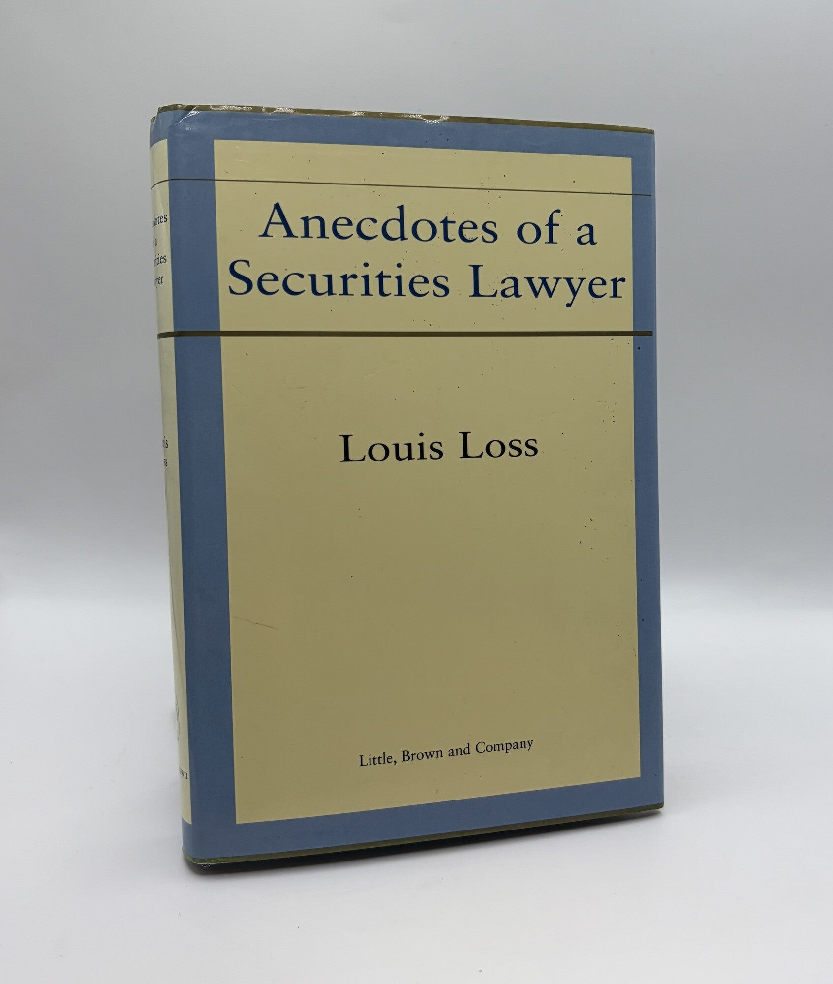 1417929 ANECDOTES OF A SECURITIES LAWYER [Signed]. Louis Loss.