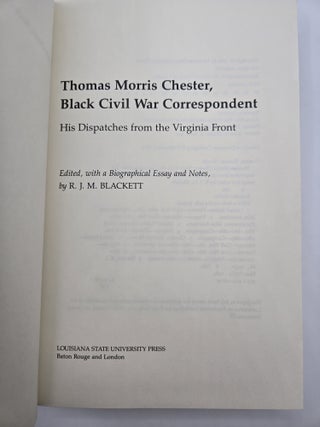 THOMAS MORRIS CHESTER: BLACK CIVIL WAR CORRESPONDENT