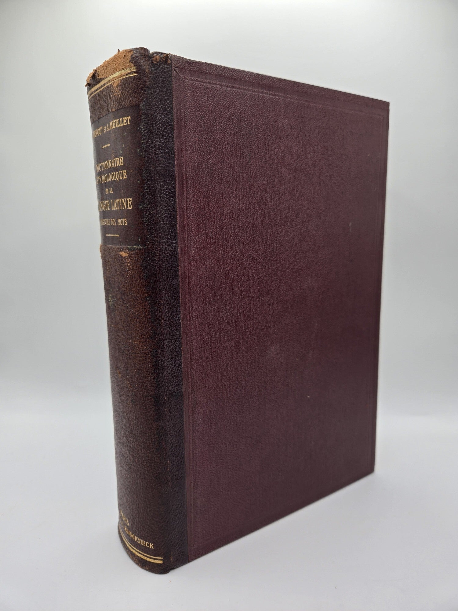 1417967 DICTIONNAIRE &Eacute;TYMOLOGIQUE DE LA LANGUE LATINE: HISTOIRE DES MOTS [ETYMOLOGICAL DICTIONARY OF THE LATIN LANGUAGE; THE HISTORY OF WORDS]. A. Ernout, A. Meillet.