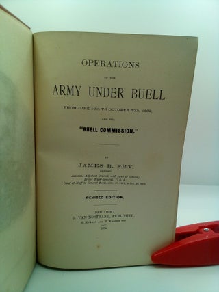 OPERATIONS OF THE ARMY UNDER BUELL: FROM JUNE 10TH TO OCTOBER 30TH, 1862, AND THE "BUELL COMMISSION"