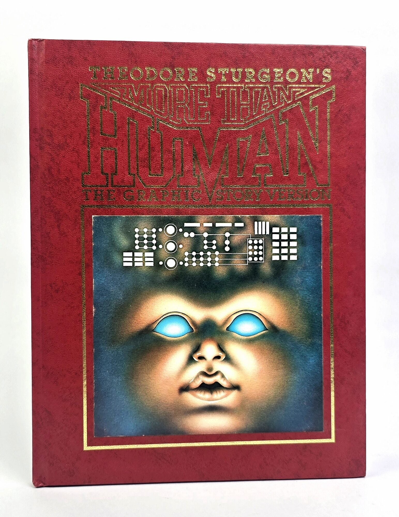 1418322 THEODORE STURGEON'S MORE THAN HUMAN :THE GRAPHIC STORY VERSION [Signed]. Theodore Sturgeon, Alex Nino, Doug Moench.