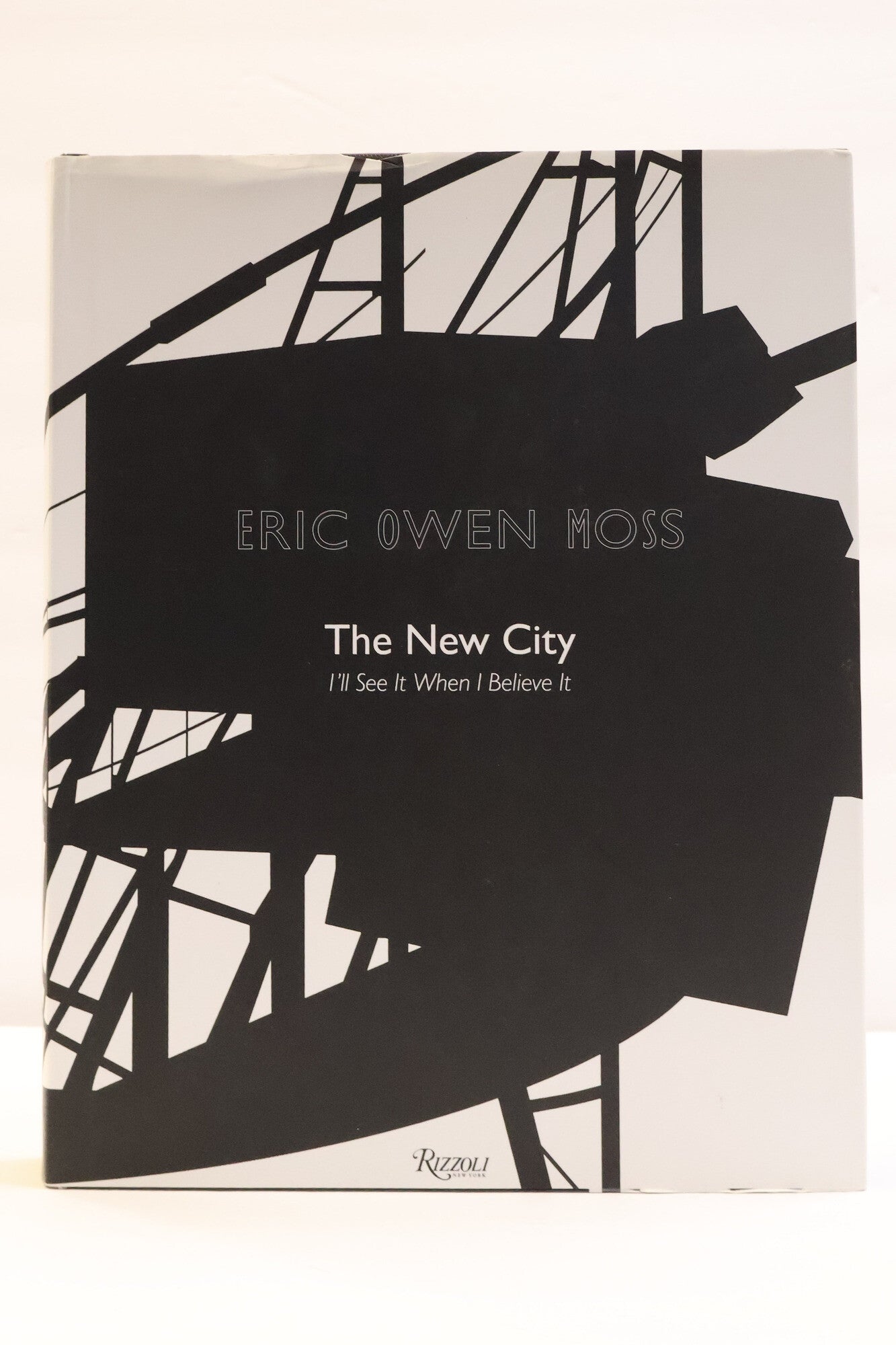 1418329 THE NEW CITY: I'LL SEE IT WHEN I BELIEVE IT. Eric Owen Moss.