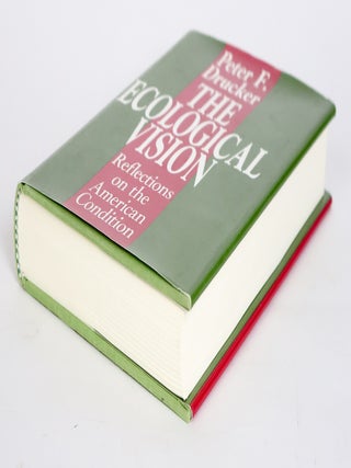 THE ECOLOGICAL VISION: REFLECTIONS ON THE AMERICAN CONDITION [Inscribed]