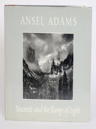 1418748 YOSEMITE AND THE RANGE OF LIGHT [Signed]. Ansel Adams, Paul Brooks