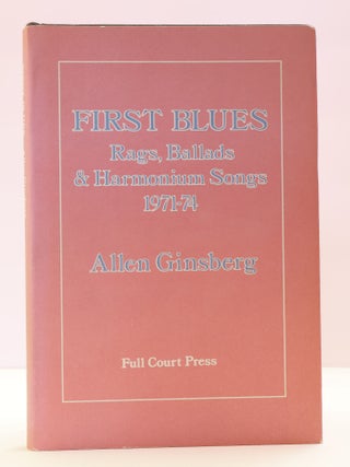 FIRST BLUES: RAGS, BALLADS & HARMONIUM SONGS, 1971-74 [Signed