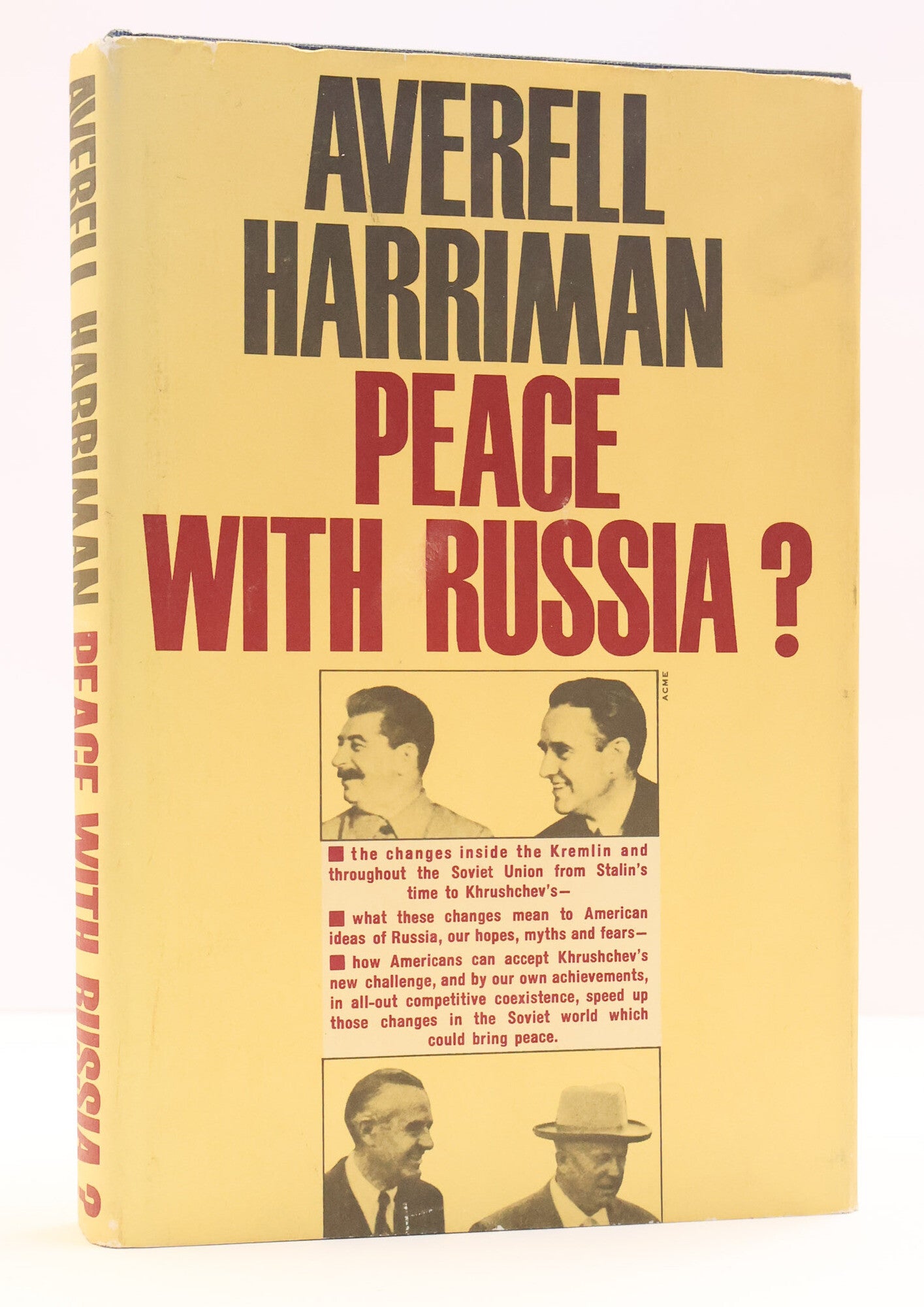 1418813 PEACE WITH RUSSIA? [Inscribed]. Averell Harriman.