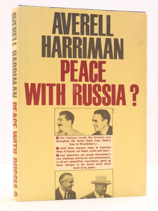 1418813 PEACE WITH RUSSIA? [Inscribed]. Averell Harriman