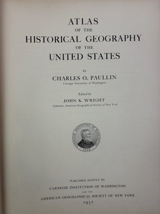 ATLAS OF THE HISTORICAL GEOGRAPHY OF THE UNITED STATES