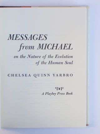 MESSAGES FROM MICHAEL: THE REMARKABLE TRUE STORY OF A LINK BETWEEN TWO WORLDS