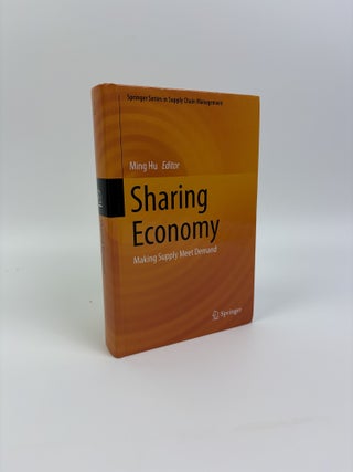SHARING ECONOMY: MAKING SUPPLY MEET DEMAND